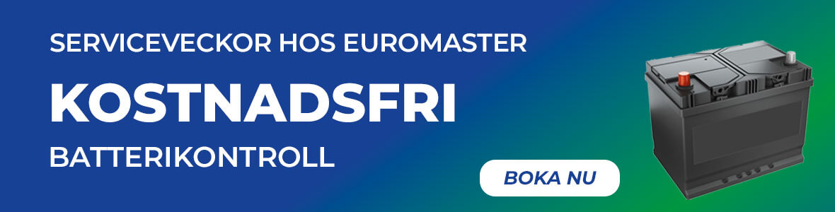 Serviceveckor hos Euromaster – Kostnadsfri batterikontroll